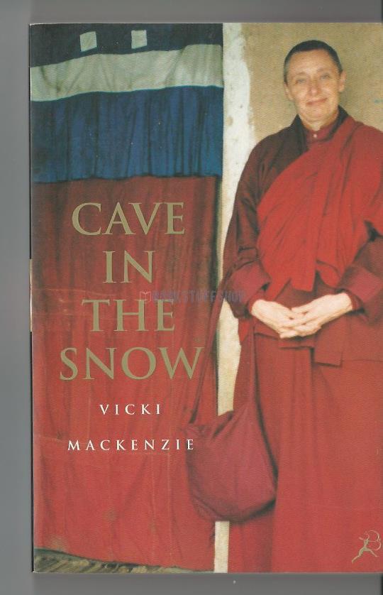 Cave in the Snow: A Western Woman's Quest for Enlightenment