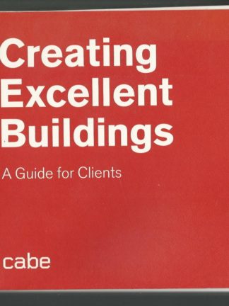 Creating Excellent Buildings