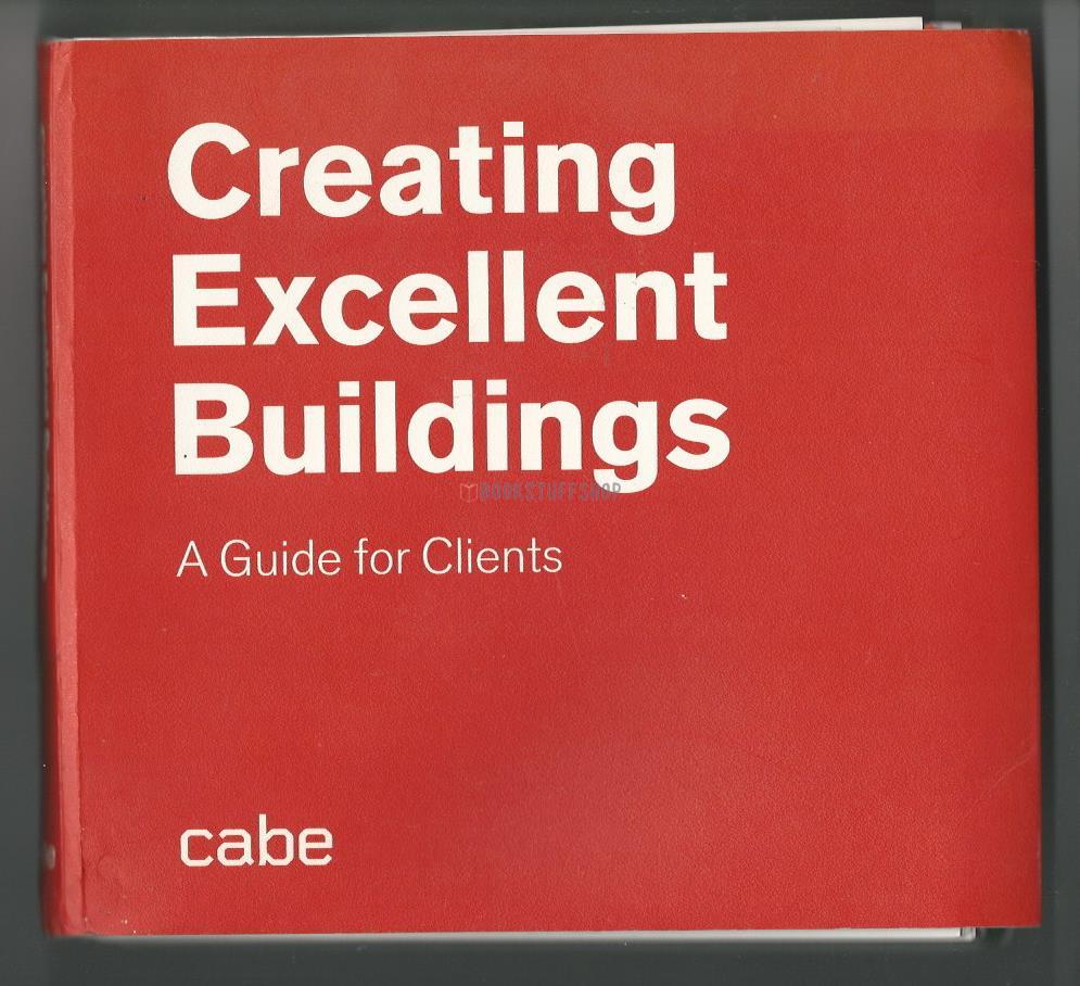 Creating Excellent Buildings