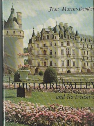 Loire Valley and Its Treasures