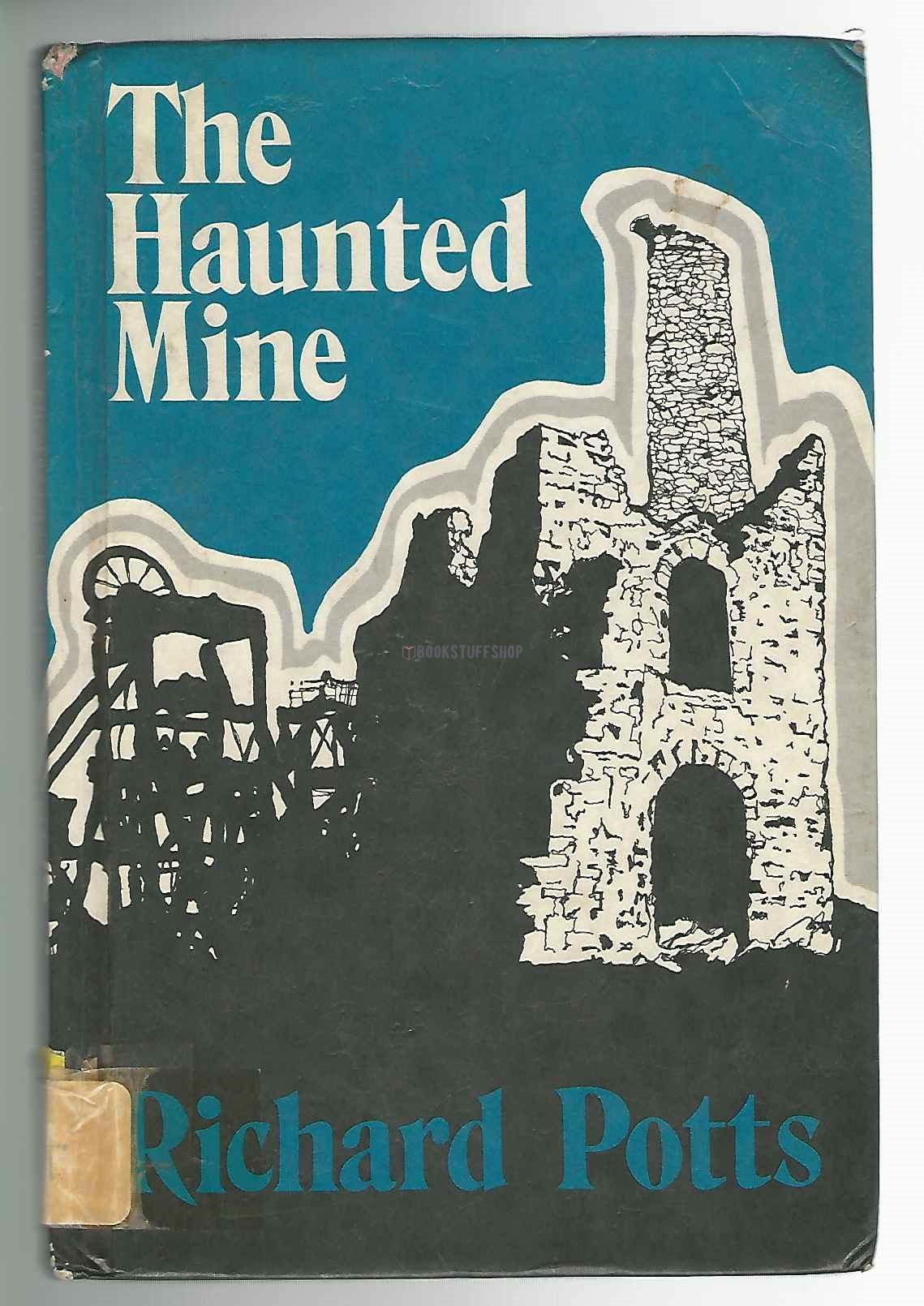 The Haunted Mine