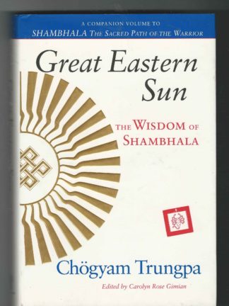 Great Eastern Sun: The Wisdom of Shambala