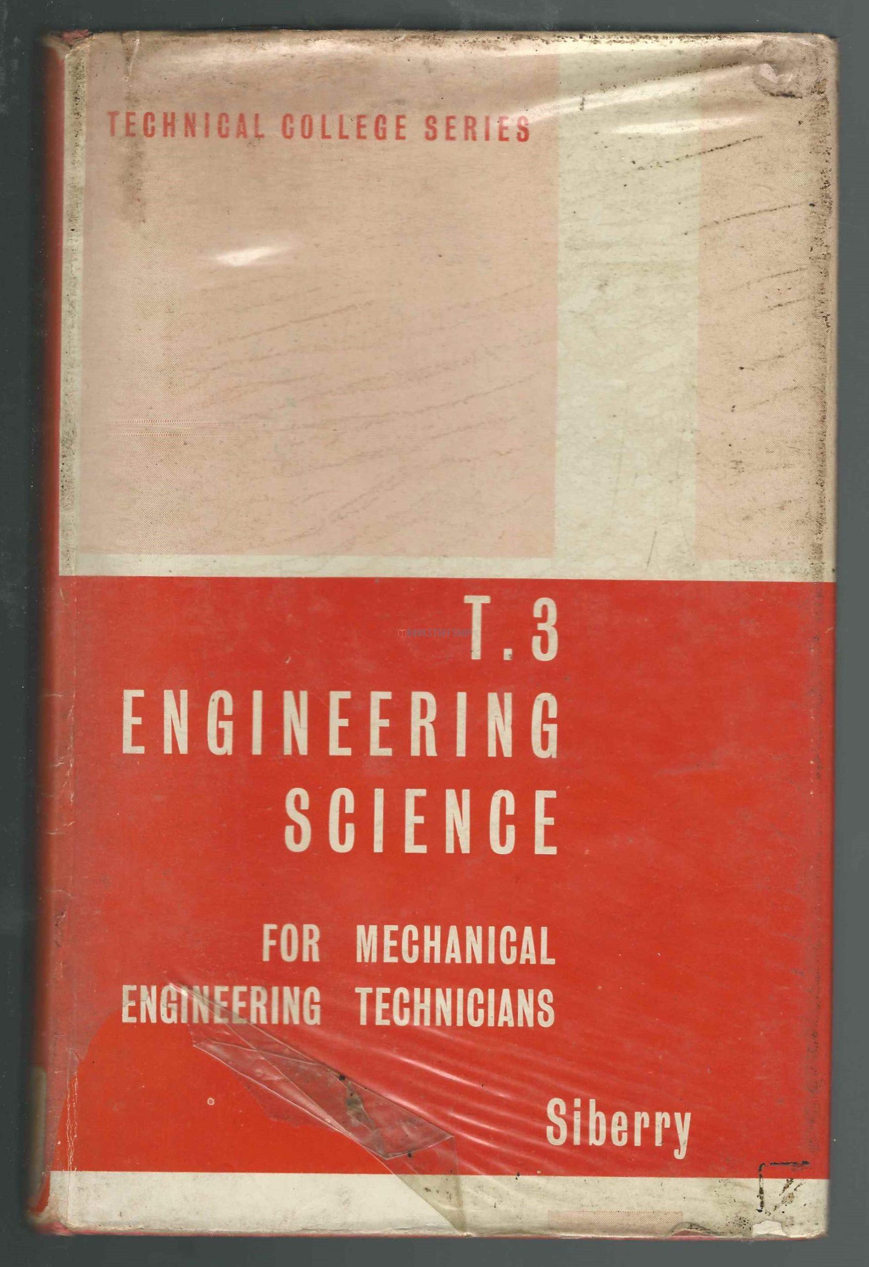 T. 3 Engineering Science for Mechanical Engineering Technicians
