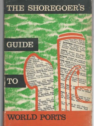 The Shoregoer's Guide to World Ports