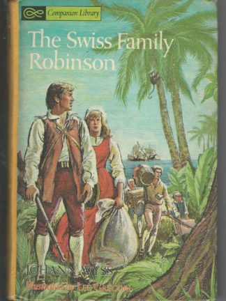 The Life and Strange Adventures of Robinson Crusoe & the Swiss Family Robinson